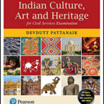 Pearson Indian Culture Art And Heritage for Civil Service Examination By Devdutt Pattanaik English Medium