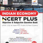 Disha Publication Indian Economy NCERT Plus Objective & Subjective Question Bank For UPSC CSE & State PSC Prelim & Main Exams English Medium 