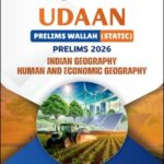 Only Ias Udaan Indian Geography , Human and Economic Geography Static Prelims Static 2026 E