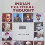 INDIAN POLITICAL THOUGHT BY O.P. GAUBA