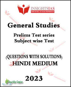 Insights IAS General Studies Subject wise Prelims Test Series Hindi Medium 2023