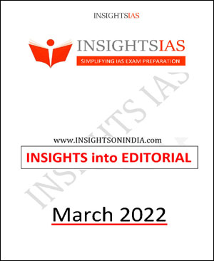 Insight IAS Monthly Editorial March 2022 Printed Notes English Medium
