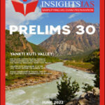 Insights IAS Prelims 30 Current Affairs June 2022 Printed Notes English Medium