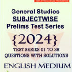 Insight IAS Subject Wise Prelims Test Series 01 To 33 Question With Solution English Medium 2024