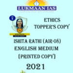 Lukmaan Ias Ethics Topper's Copy 2021 English Medium By Ishita Rathi (AIR-08)
