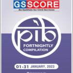 GS Score Ias Monthly PIB Magazine January 2023 English Medium