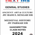 Ancient Medieval History-Art and Culture Next IAS GS Class Notes 2024
