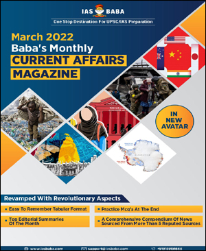 IAS Baba Monthly Magazine March Current Affairs 2022 English Medium