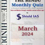 Shield Ias The Hindu Monthly Quiz March 2024 English Medium