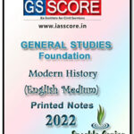 Gs Score Modern History GS Foundation Printed Notes English Medium 2022