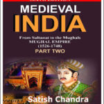 Medieval India Part-II Sixth Edition By Satish Chandra English Medium