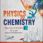Cosmos Publication Physics & Chemistry (The Gist of VIth To XIIth) Useful For All Competitive Exams By Mahesh Kumar Barnwal / Kumar Verma English Medium