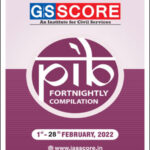GS Score Ias Monthly PIB Magazine February 2022 English Medium