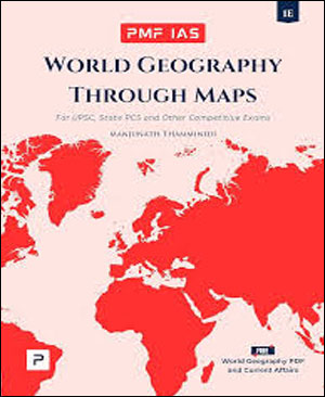 PMF IAS Book-World Geography Through Maps