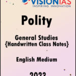 Vision Ias Polity General Studies Handwritten Class Notes English Medium 2023