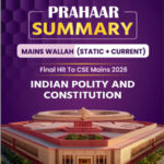 Only Ias Physics Wallah Prahaar Summary (Static + Current) Indian Polity And Constitution CSE Mains 2026 English Medium