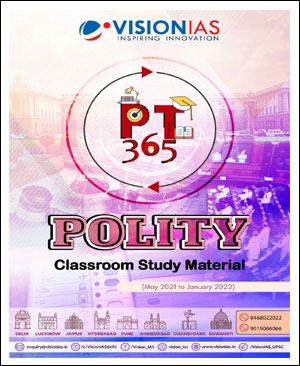 Vision IAS PT 365 Polity (May 2021 to January 2022)English Medium 2022