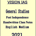Vision Ias General Studies Post Independence Handwritten Class Notes 2021 English Medium