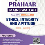 Ethics, Integrity and Aptitude Only Ias Prahaar Mains Wallah Static + Current 2026 English Medium