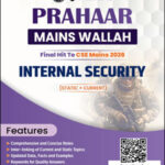 Internal Security Only Ias Prahaar Mains Wallah Static + Current 2026 English Medium