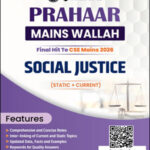 Social Justice Only Ias Prahaar Mains Wallah Static + Current 2026 English Medium