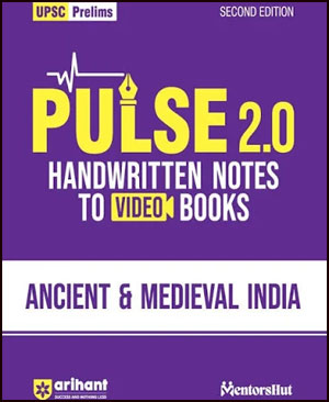 Arihant Pulse Prelims Handwritten Notes Ancient & Medeval  2nd Edition English Medium