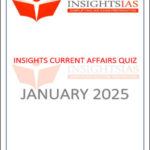 Insights IAS Insta Static Quiz January 2025