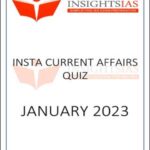 Insights IAS Insta Current Affairs Quiz January 2023 Printed Notes English Medium