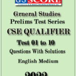 GS Score Ias General Studies Prelims CSE QUALIFIER Test Series 01 to 10 English Medium 2022