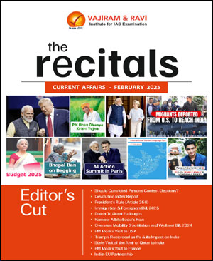 Vajiram & Ravi The Recitals Monthly Current Affairs February 2025