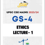 Sarrthi UPSC CSE Mains 2023-24 GS- 4 Ethics Lecture -1 Printed Notes English Medium