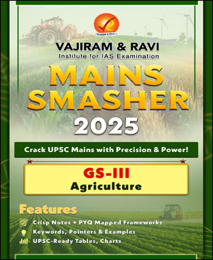 Vajiram and Ravi GS - 3 Agriculture Mains Smasher English Medium 2025