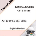 Satyam Gandhi-General Studies-Topper Notes-GS-2 Polity-AIR 10, UPSC CSE 2020-English Medium