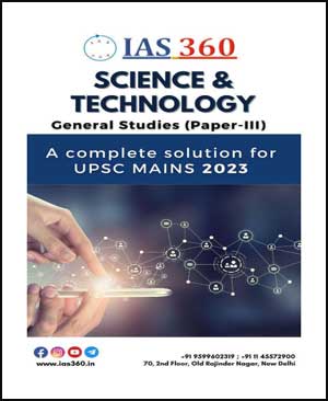 IAS 360 Science & Technology A Complete Solution For UPSC Mains 2023 GS (Paper-III) English Medium 