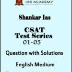 Shankar IAS CAST Test Series 01 To 05 Question With Solutions English Medium 2023