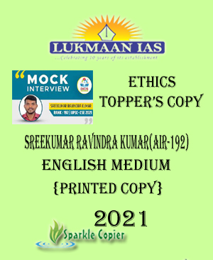 lukmaan Ias  Ethics Topper's copy 2021 English Medium Ethics Sreekumar Ravindra Kumar (Air - 192) - With Spiral