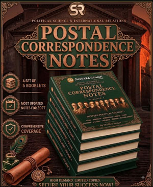 Shubhra Ranjan Mam PSIR-Political Science Optional Corrospondece Notes 2026-27 [E]