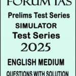Forum Ias General Studies Simulator Test Series English Medium 2025