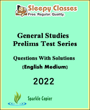 Sleepy Classes General Studies Prelims Test Series English Medium 2022