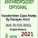 Toppers Anthropology Optional Notes By Narayan Amit Rank 70, CSE 2021 English Medium