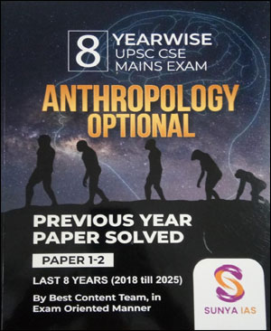 Sunya Ias Anthropology 8 Year PYQ Original Book