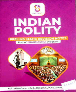 Indian Polity Prelims Static Revision Notes Sunya IAS English Medium Original Book