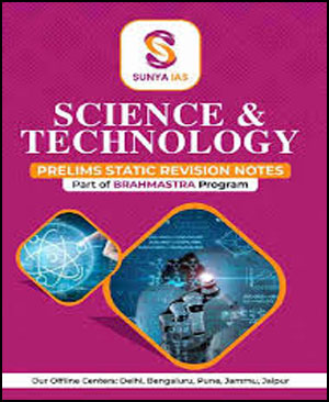 Science and Technology Prelims Static Revision Notes Sunya IAS English Medium Original Book