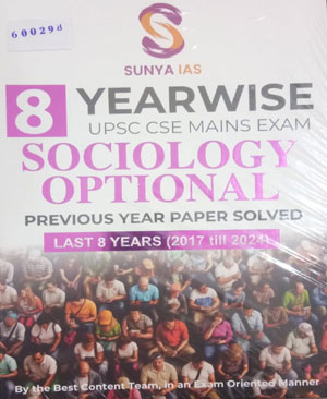 Sunya Ias Sociology Optional 8 Yearwise UPSC CSE Mains Exam Previous Year Solved Paper 2017 Till 2024 Original Book English Medium