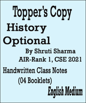 Topper's Notes History Optional By Shruti Sharma AIR, Rank1 CSE 2021 Handwritten Class Notes 4 Booklets 1 Combo Set English Medium