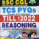 Kiran Institute Of Career Excellence SSC CGL Reasoning (General Intelligence & Reasoning) TCS Previous Years Questions Till Dec 2022 Solved Papers English Medium