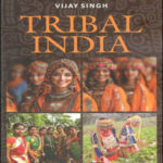 Tribal India English Medium by Vijay Singh