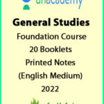 Unacademy Upsc GS Foundation Course Printed Notes English Medium 2022
