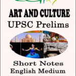 Vyasa IAS-Art and Culture Prelims Short Notes