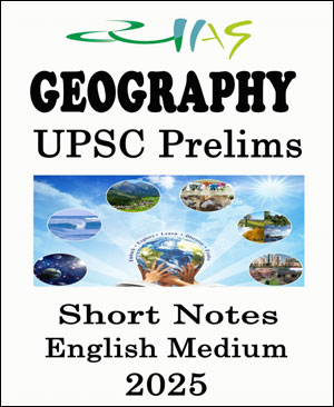 Vyasa IAS-Geography Prelims Short Notes
